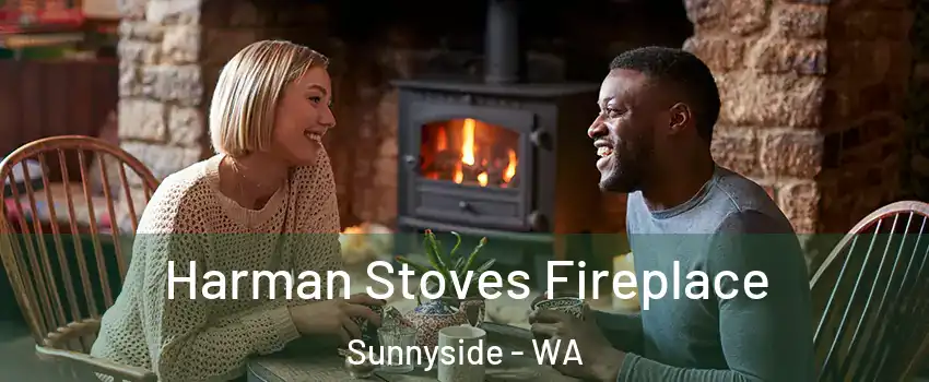  Harman Stoves Fireplace Sunnyside - WA